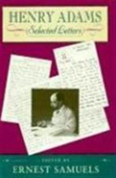 Hardcover Henry Adams: Selected Letters Book