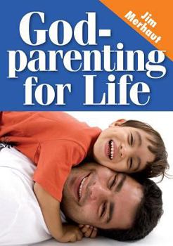 Paperback Godparenting for Life Book