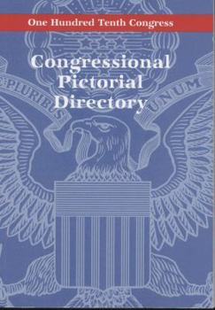 Congressional Pictorial Directory, One Hundred Tenth Congress (Hardcover)