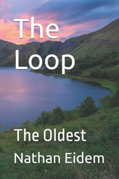 Paperback The Loop: The Oldest Book