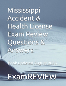 Mississippi Accident & Health License Exam Review Questions & Answers