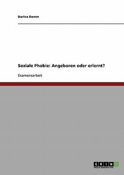 Paperback Soziale Phobie: Angeboren oder erlernt? [German] Book