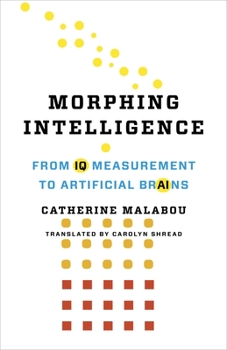 Paperback Morphing Intelligence: From IQ Measurement to Artificial Brains Book