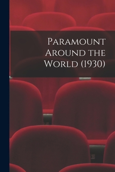Paperback Paramount Around the World (1930) Book