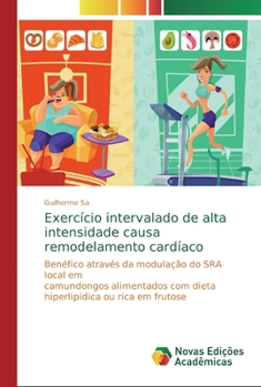 Paperback Exercício intervalado de alta intensidade causa remodelamento cardíaco [Portuguese] Book