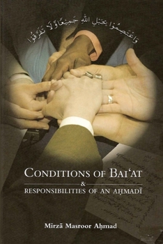 Paperback Conditions of Bai'at & responsibilities of an ahmadi Book