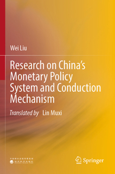 Paperback Research on China's Monetary Policy System and Conduction Mechanism Book