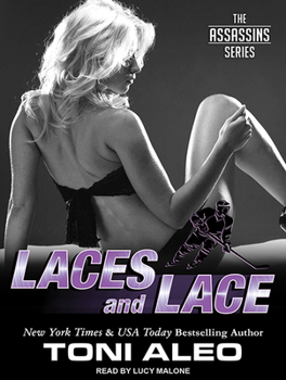 Laces and Lace - Book #7 of the Nashville Assassins
