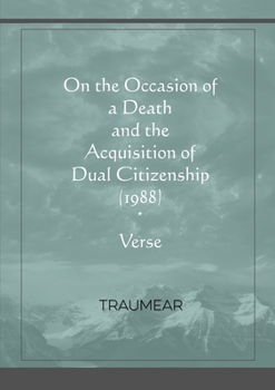 Paperback On the Occasion of a Death and the Acquisition of Dual Citizenship Book