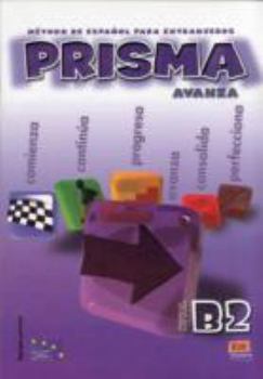 Paperback Prisma B2 Avanza Libro del Alumno + CD [With CD/DVD] Book