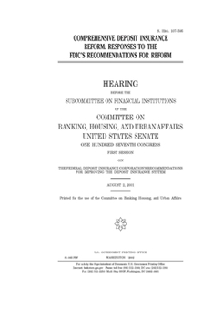 Comprehensive deposit insurance reform : responses to the FDIC’s recommendations for reform
