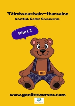 Paperback Scottish Gaelic Crosswords Part 1 Book