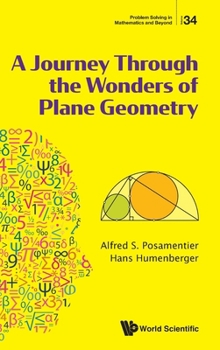 Hardcover A Journey Through the Wonders of Plane Geometry Book
