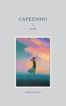 Paperback Cafezinho: Novelle [German] Book