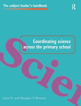 Hardcover Coordinating Science Across the Primary School Book
