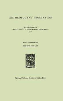 Paperback Anthropogene Vegetation: Bericht Über Das Internationale Symposium in Stolzenau/Weser 1961 [German] Book