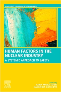 Paperback Human Factors in the Nuclear Industry: A Systemic Approach to Safety Book