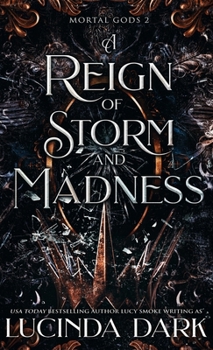 A Reign of Storm and Madness (Mortal Gods) - Book #2 of the Mortal Gods