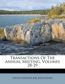 Paperback Transactions of the Annual Meeting, Volumes 28-29 Book
