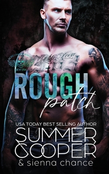 Paperback Rough Patch: A Motorcycle Club New Adult Romance Book