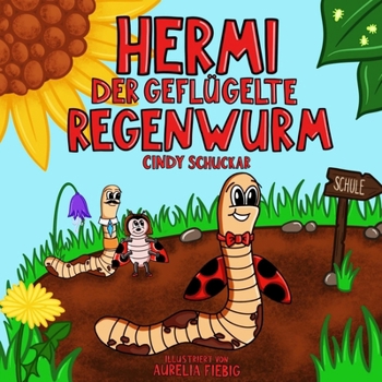 Paperback Hermi: Der geflügelte Regenwurm [German] Book