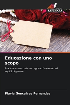 Educazione con uno scopo