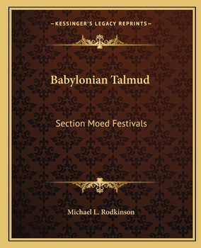 Paperback Babylonian Talmud: Section Moed Festivals Book