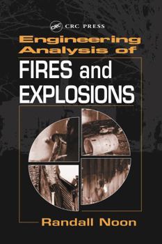 Hardcover Engineering Analysis of Fires and Explosions Book