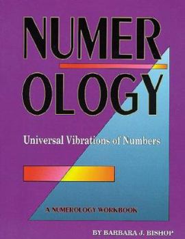 Paperback Numerology: The Universal Vibrations of Numbers Book