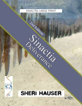 Sinactía Large Print: Deliverance (Steps in the Garden of Intimacy with God)