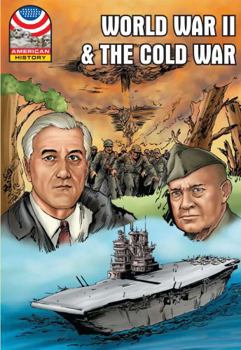Paperback World War II & the Cold War: 1940-1960- Graphic U.S. History (Saddleback Graphic: U.s. History) Book