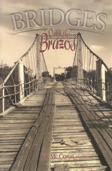 Paperback Bridges Over the Brazos Book