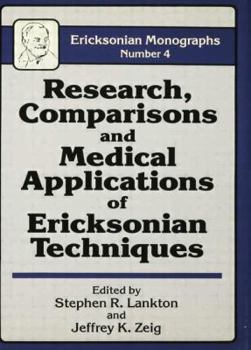 Paperback Research Comparisons And Medical Applications Of Ericksonian Techniques Book