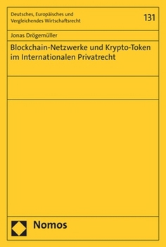 Paperback Blockchain-Netzwerke Und Krypto-Token Im Internationalen Privatrecht [German] Book