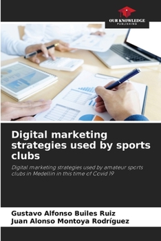 Paperback Digital marketing strategies used by sports clubs Book