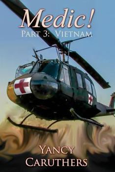 Paperback Medic!: Part 3: Vietnam Book
