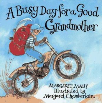 Hardcover A Busy Day for a Good Grandmother Book