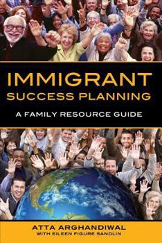 Paperback Immigrant Success Planning: A Family Resource Guide Book