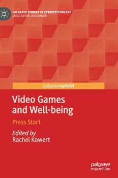 Hardcover Video Games and Well-Being: Press Start Book