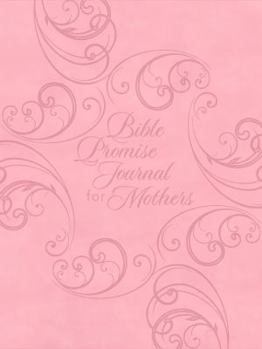 Hardcover Bible Promise Journal for Mothers Book
