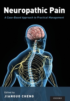 Paperback Neuropathic Pain: A Case-Based Approach to Practical Management Book