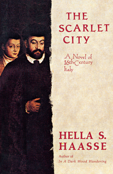 Paperback The Scarlet City: A Novel of 16th Century Italy Book