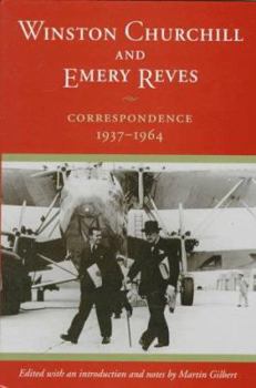 Hardcover Winston Churchill and Emery Reves: Correspondence, 1937-1964 Book