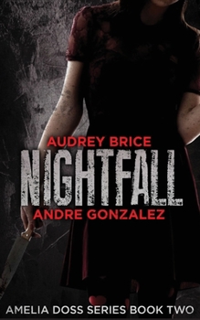 Paperback Nightfall (Amelia Doss Series, Book 2) Book