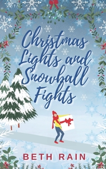 Christmas Lights and Snowball Fights - Book #1 of the Little Bamton