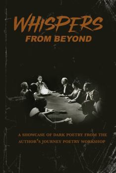 Paperback Whispers from Beyond: A Showcase of Dark Poetry Book