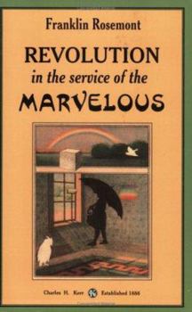 Paperback Revolution in the Service of the Marvelous: Surrealist Contributions to the Critique of Miserabilism Book