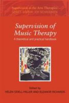 Paperback Supervision of Music Therapy: A Theoretical and Practical Handbook Book