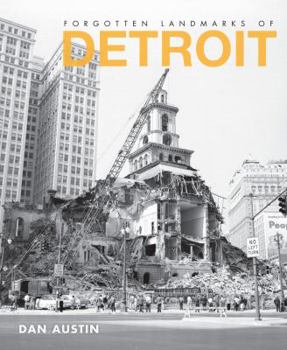 Paperback Forgotten Landmarks of Detroit Book