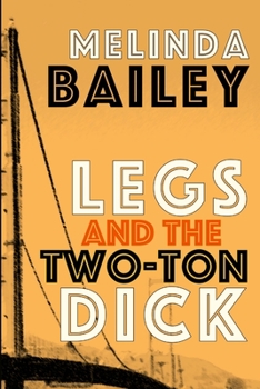 Paperback Legs and the Two-Ton Dick Book